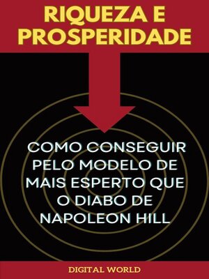 cover image of Riqueza e Prosperidade--Como Conseguir pelo Modelo de Mais Esperto que o Diabo de Napoleon Hill